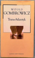 Trans-Atlantyk - Witold Gombrowicz