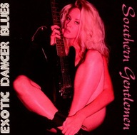 Southern Gentlemen - Exotic Dancer Blues / CD / folia