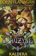 Drużyna John Flanagan księga 7 Kaldera