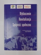 Wykluczenie rewitalizacja spójność społeczna Lucyn