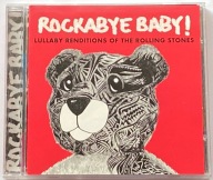 ROCKABYE BABY! LULLABY RENDITIONS OF THE ROLLING STONES CD