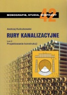 Rury kanalizacyjne t2 II Projektowanie konstrukcji Kuliczkowski