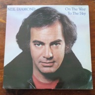 NEIL DIAMOND ON THE WAY TO THE SKY -XL211