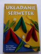 Hans Tapper Układanie serwetek