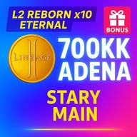 ETERNAL x10 ADENA LINEAGE 2 L2 REBORN - 700KK STARY MAIN | SZYBKO + BONUS