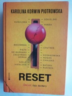 Reset. Świat na nowo (z autografem) Karolina Korwin Piotrowska