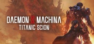 Daemon X Machina: Titanic Scion klucz steam