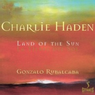 Charlie Haden-Land Of The Sun/Verve Gonzalo Rubalcaba