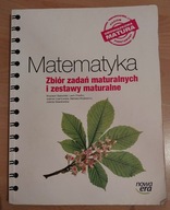 Matematyka zbiór zadań maturalnych i zestawy