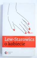 Zbigniew Lew-Starowicz, O kobiecie