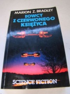 Łowcy z Czerwonego Księżyca Marion Bradley