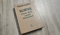 Słownik wyrazów obcych i zwrotów obcojęzycznych Władysław Kopaliński