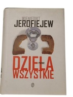 Wieniedikt Jerofiejew Dzieła prawie wszystkie
