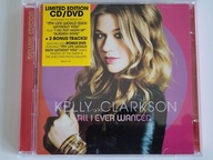Kelly Clarkson All I Ever Wanted (Deluxe Edycja)