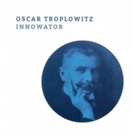 Oscar Troplowitz GLIWICE Innowator Nivea