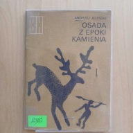 Andrzej Jeleński - Osada z epoki kamienia