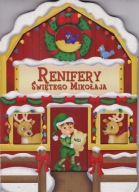 Renifery Świętego Mikołaja Praca zbiorowa