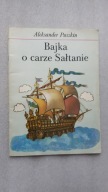 BAJKA O CARZE SALTANIE - Aleksander Puszkin