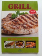 Grill. Drób, warzywa, ryby, owoce morza Justyna Sobczak, Małgorzata Puzio