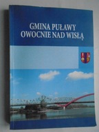 GMINA PUŁAWY OWOCNIE NAD WISŁĄ PRZEWODNIK INFORMATOR