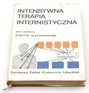 INTENSYWNA TERAPIA INTERNISTYCZNA pod redakcją Dymitra ALEKSANDROWA
