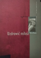Uzdrowić miłość Martin Rovers