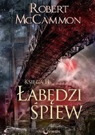 Łabędzi śpiew Księga 2 Robert McCammon