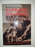 NAPRZÓD ŻOŁNIERZE JESZCZE POLSKA PORTALSKI NOWA