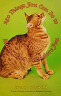 250 things you can to do make your cat adore you Ingrid Newkirk