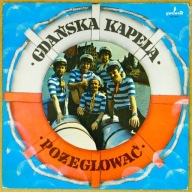 Pożeglować Kapela Gdańska Winyl