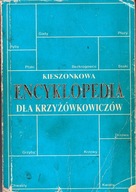 KIESZONKOWA ENCYKLOPEDIA DLA KRZYŻÓWKOWICZÓW Praca zbiorowa