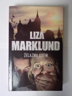 Żelazna krew Liza Marklund