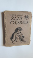 ZEBY TYGRYSA t. 3 - Maurice Leblanc