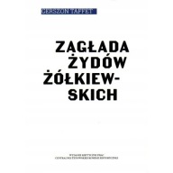 Zagłada Żydów żółkiewskich JUDAIKA