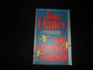 Tom Clancy - Suma wszystkich strachów [2002]