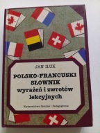 Polsko-francuski słownik wyrażeń i zwrotów lekcyjnych Jan Iluk