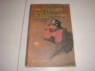 PRZYGODY PIOTRUSIA NA PIRACKIEJ WYSPIE SKARBÓW SZYMAŃSKI