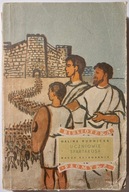 Uczniowie Spartakusa - Halina Rudnicka