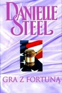 Danielle Steel - GRA Z FORTUNĄ