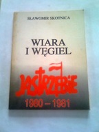 WIARA I WĘGIEL - Sławomir Skotnica