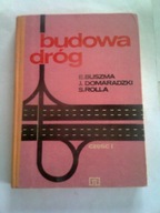BUDOWA DRÓG CZ. 1 - E. Buszma