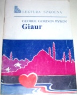 GIAUR George Gordon Byron