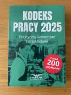 Kodeks pracy. Praktyczny komentarz z przykładami [INFOR]
