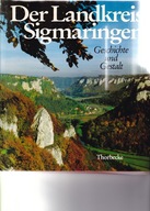 Der Landkreis Sigmaringen Geschichte und Gestalt