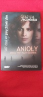 Anioły jedzą trzy razy dziennie 147 dni w psychiatryku / Grażyna Jagielska