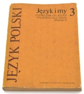 JĘZYK I MY 3 Język Polski Barbara Bartnicka