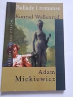 Ballady i romanse Konrad Wallenrod A Mickiewicz