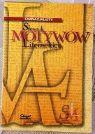 Słownik motywów literackich gimnazjalisty - Stanisław Tarkowski