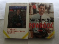 Stadion zachodzącego słońca Zawsze mozesz powrocic Krzysztof Tomaszewski