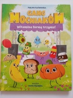 Gang Mocniaków Witamina formę trzyma Paulina Płatkowska NOWA